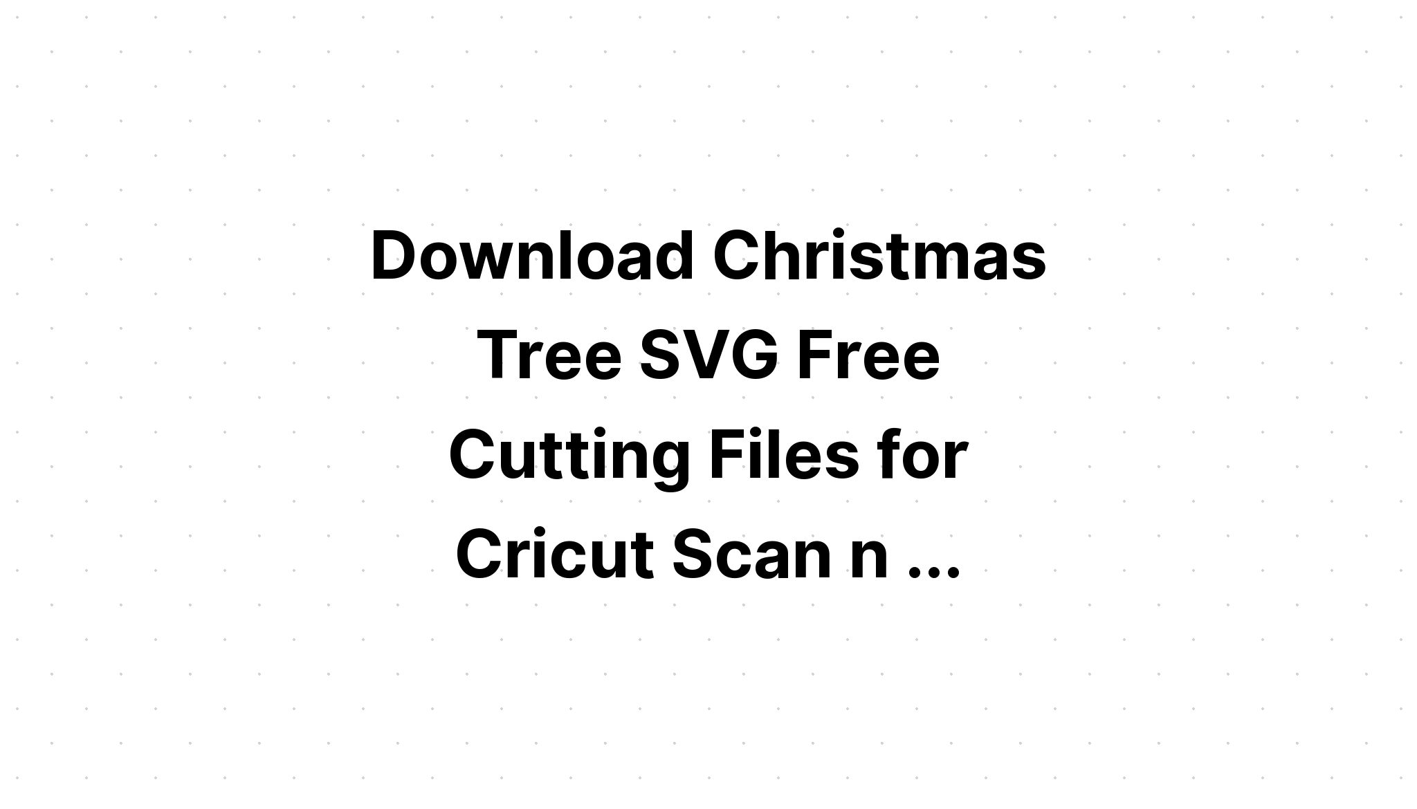 Download Layered Christmas Tree Svg Free Design - Layered SVG Cut File